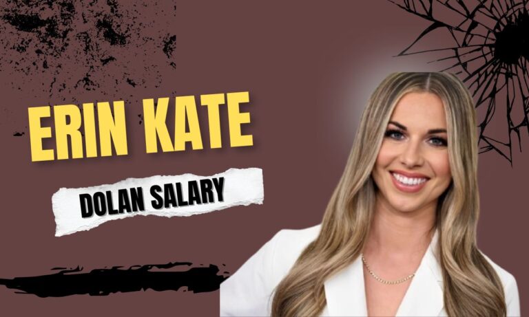 Erin Kate Dolan Salary